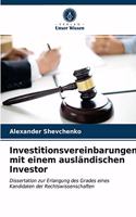 Investitionsvereinbarungen mit einem ausländischen Investor