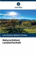 Naturschützer Landwirtschaft