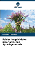 Fehler im gebildeten nigerianischen Sprachgebrauch