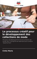 Le processus créatif pour le développement des collections de mode