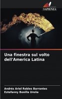 finestra sul volto dell'America Latina