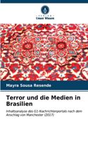 Terror und die Medien in Brasilien