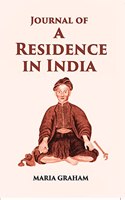 Journal of a Residence in India