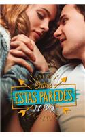 Entre Estas Paredes