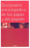 Diccionario enciclopedico de los papas y del papado