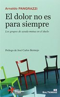 El dolor no es para siempre: Los grupos de ayuda mutua en el duelo