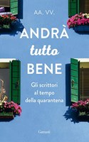 Andra` Tutto Bene