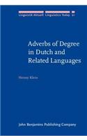 Adverbs of Degree in Dutch and Related Languages