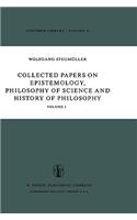 Collected Papers on Epistemology, Philosophy of Science and History of Philosophy