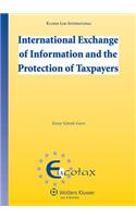 International Exchange of Information and the Protection of Taxpayers