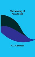 Making of an Apostle