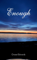 Enough