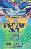 Right Arm Over