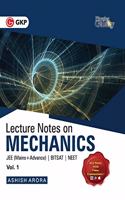 Physics Galaxy Vol. I Lecture Notes on Mechanics (JEE Mains & Advance, BITSAT, NEET)