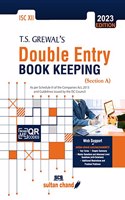 T.S. Grewal'S Double Entry Book Keeping (Section A): Textbook For Isc Class 12 (2023-24 Examination)
