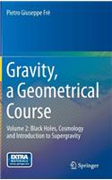 Gravity, a Geometrical Course
