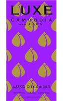 Luxe Cambodia and Laos