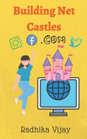 Building Net Castles
