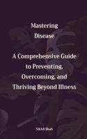 Mastering Disease