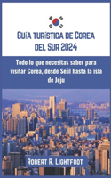 Guía turística de Corea del Sur 2024