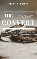 The convert