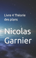 Livre 4 Théorie des plans