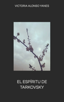 Espíritu de Tarkovsky