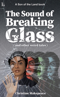 Sound of Breaking Glass