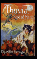 Thuvia, Maid of Mars Annotated