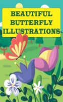 Beautiful Butterfly Illustrations: Inspirational and Gorgeous Mandla Pattern with Butterflies Coloring Book