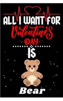 All I Want for Valentine's Day Is Bear