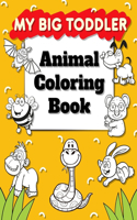 My Big Toddler Animal Coloring Book