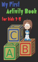 My First Activity Book for kids 3-5