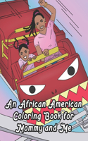 An African American Coloring Book For Mommy And Me