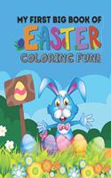 My First Big Book of Easter Coloring Fun!