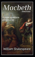 Macbeth Classics Edition (Annotated)