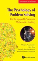 The Psychology of Problem Solving: The Background to Successful Mathematics Thinking