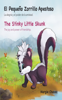 Pequeño Zorrillo Apestoso The Stinky Little Skunk