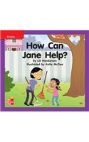 Reading Wonders Leveled Reader How Can Jane Help?: Ell Unit 9 Week 1 Grade K: (Elementary Core Reading)