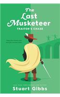 The Last Musketeer #2: Traitor's Chase(2 The Last Musketeer)