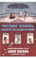 Wayside School Beneath the Cloud of Doom