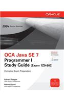 Oca Java Se 7 Programmer I Study Guide (Exam 1z0-803)