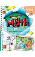 Mh My Math, Student Edition, Grade 2, Operations and Algebraic Thinking, Vol B: (Elementary Math Connects)