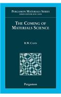 The Coming of Materials Science
