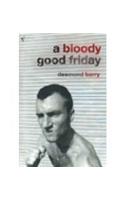 A Bloody Good Friday