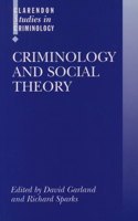 Criminology and Social Theory