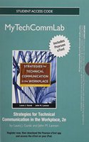 NEW MyTechCommLab with Pearson Etext - Standalone Access Card - for Strategies for Technical Communication in the Workplace
