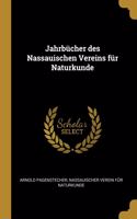 Jahrbücher des Nassauischen Vereins für Naturkunde