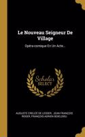 Le Nouveau Seigneur De Village