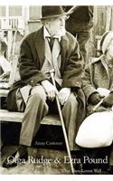Olga Rudge & Ezra Pound: What Thou Lovest Well . . .